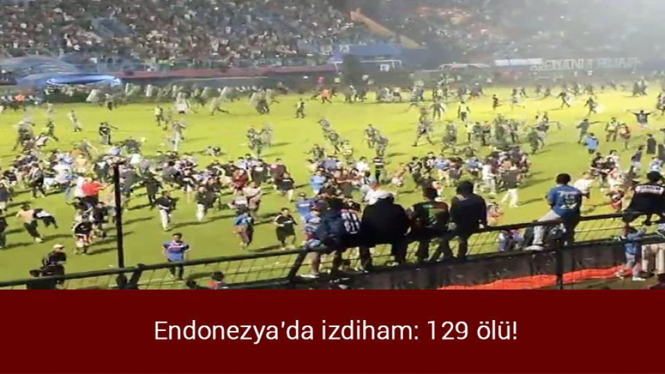 Endonezya'da izdiham: 129 ölü!