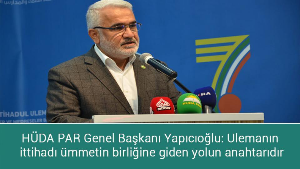 Ak Partili Çelik'ten madenci ölümlerine  'kader' denmesine tepki / HÜDA PAR Genel Başkanı Yapıcıoğlu: Ulemanın ittihadı ümmetin birliğine giden yolun anahtarıdır