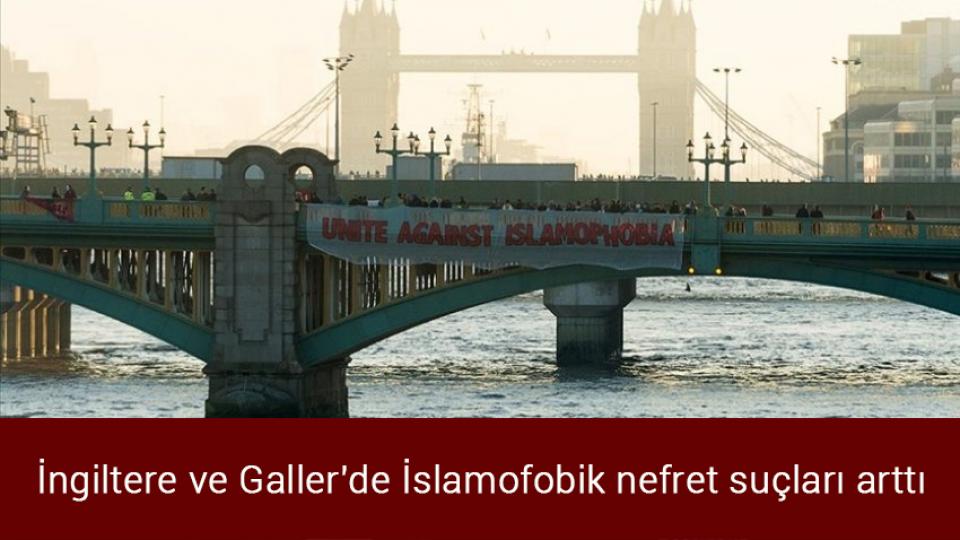 İngiltere ve Galler'de İslamofobik nefret suçları arttı