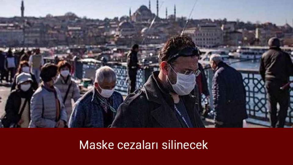 Maske cezaları silinecek