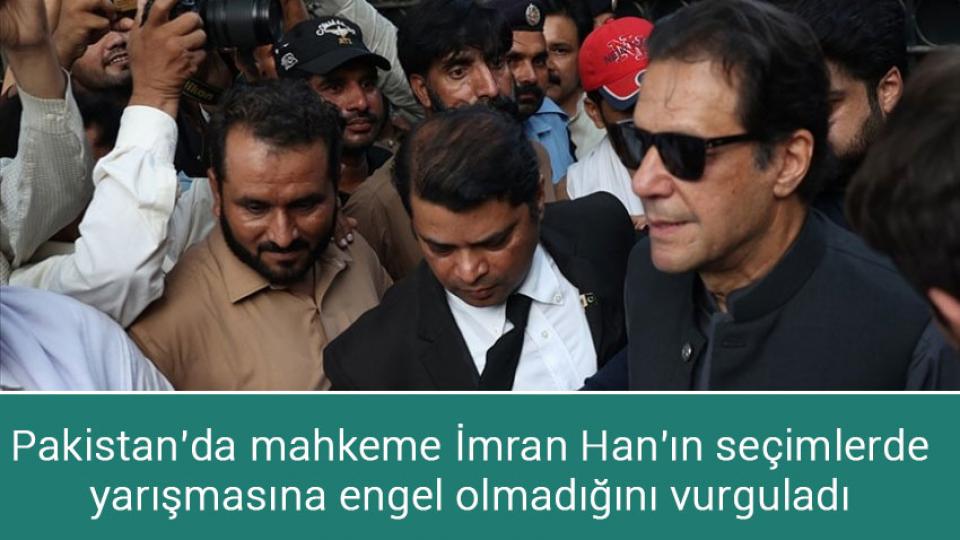 Siyonist katliam devam ediyor / Pakistan'da mahkeme İmran Han'ın seçimlerde yarışmasına engel olmadığını vurguladı