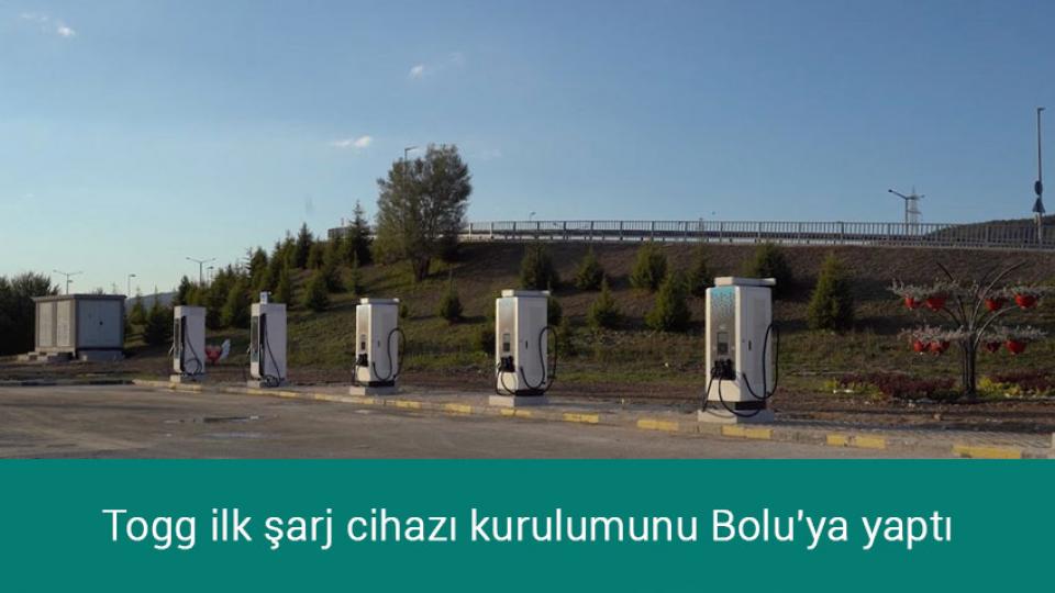 Togg ilk şarj cihazı kurulumunu Bolu'ya yaptı