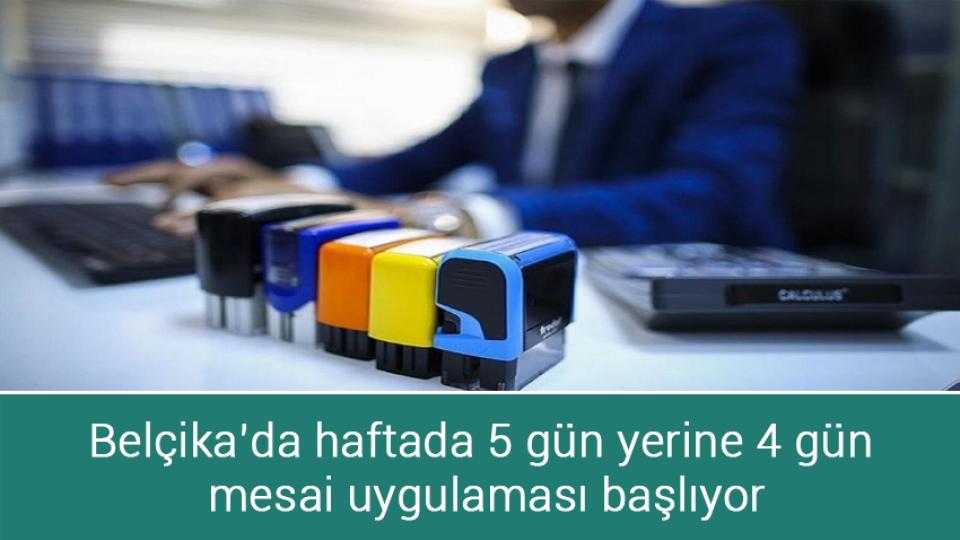 İstiklal Caddesi'nde patlama / Belçika’da haftada 5 gün yerine 4 gün  mesai uygulaması başlıyor