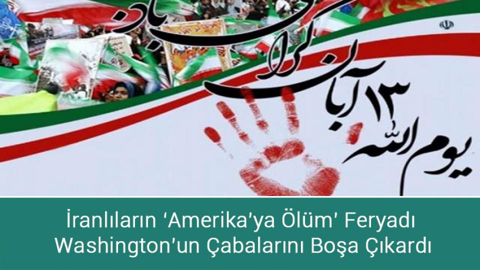 Sapık zihniyet çocuklarımızı oyuncaklarla zehirlemek istiyor / İranlıların ‘Amerika'ya Ölüm’ Feryadı Washington'un Çabalarını Boşa Çıkardı
