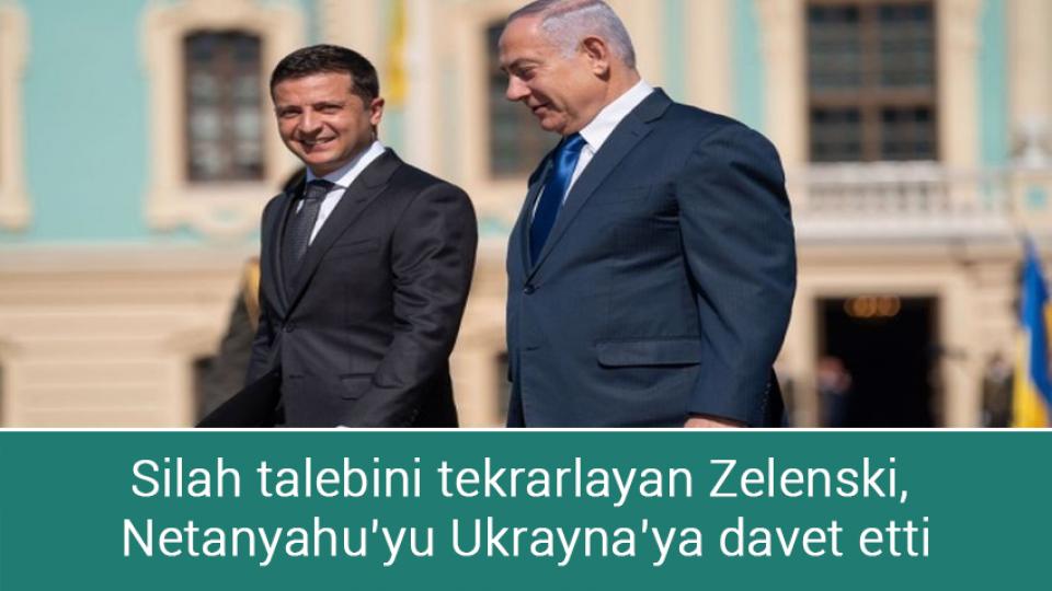 ‘Ekmek aptal toplumların temel gıda maddesidir’ diyen sendika başkanı gözaltına alındı / Silah talebini tekrarlayan Zelenski, Netanyahu’yu Ukrayna’ya davet etti