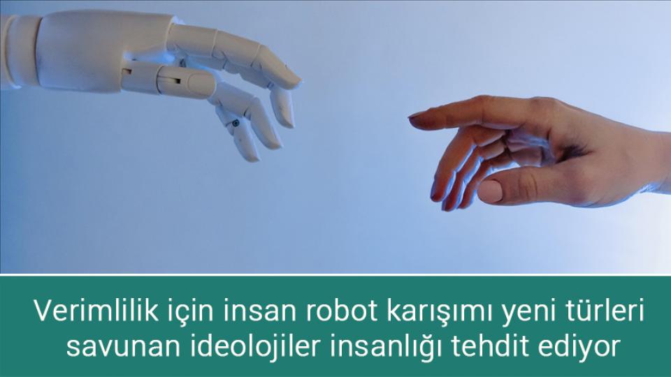 Gazze'de halk direnişe destek için toplandı / Verimlilik için insan robot karışımı yeni türleri savunan ideolojiler insanlığı tehdit ediyor