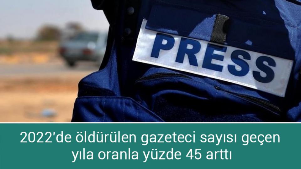 Avrupa'da yükselen kültürel ırkçılık helal gıdayı "Müslüman istilasının" sembolü görüyor / 2022'de öldürülen gazeteci sayısı geçen yıla oranla yüzde 45 arttı