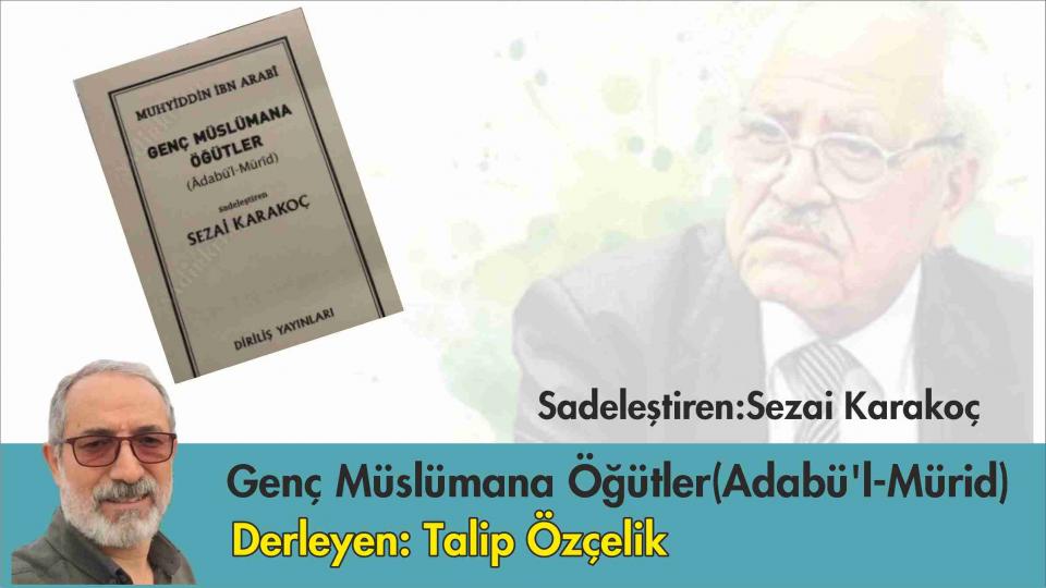TALİP ÖZÇELİK / Hakikate Saygı / ALTI ÇİZİLİ SATIRLAR-TALİP ÖZÇELİK