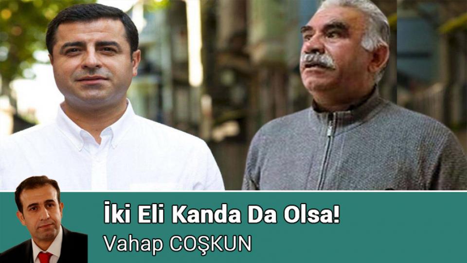 YENİ SAYFA|VAHAP COŞKUN / İki Eli Kanda Da Olsa! / Vahap COŞKUN