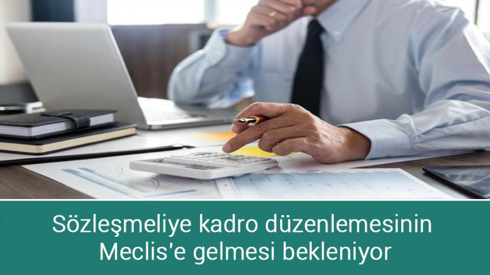 Memur maaş zammı için gözler 3 Ocak'ta / Sözleşmeliye kadro düzenlemesinin Meclis'e gelmesi bekleniyor