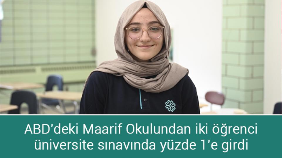 Taliban Çinli şirketle petrol arama anlaşması imzalayacak / ABD'deki Maarif Okulundan iki öğrenci üniversite sınavında yüzde 1'e girdi