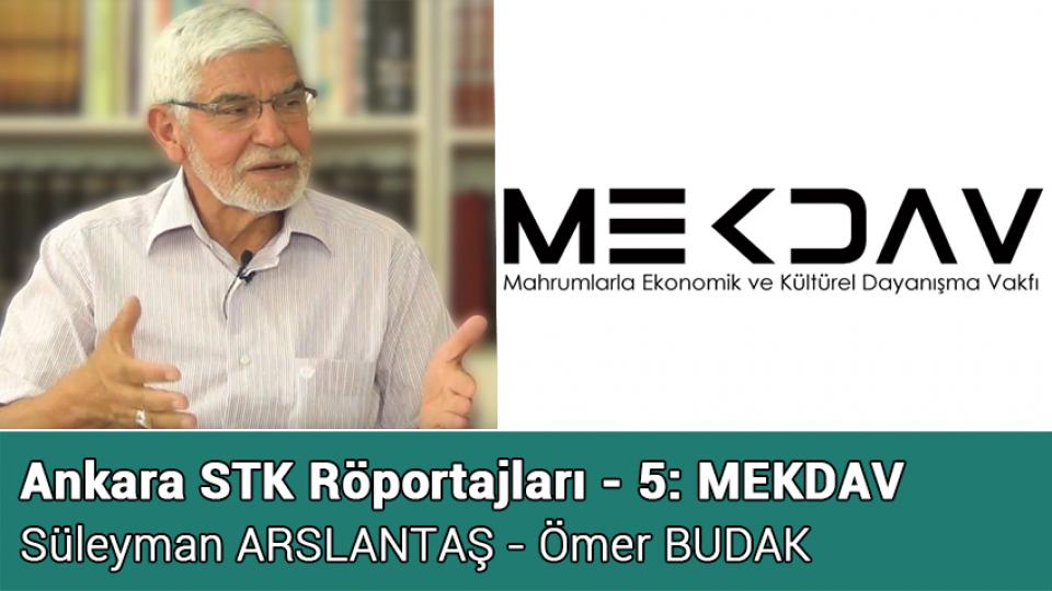 FİLİSTİN CEPHESİNDE NİLİ CASUSLARI / Ankara STK Röportajları - 5: MEKDAV