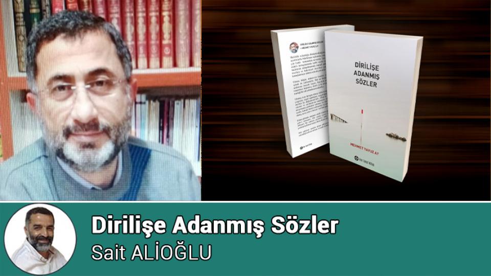 Sağ, sol, kültür ve medeniyet-Sait Alioğlu / Dirilişe Adanmış Sözler  / Sait ALİOĞLU