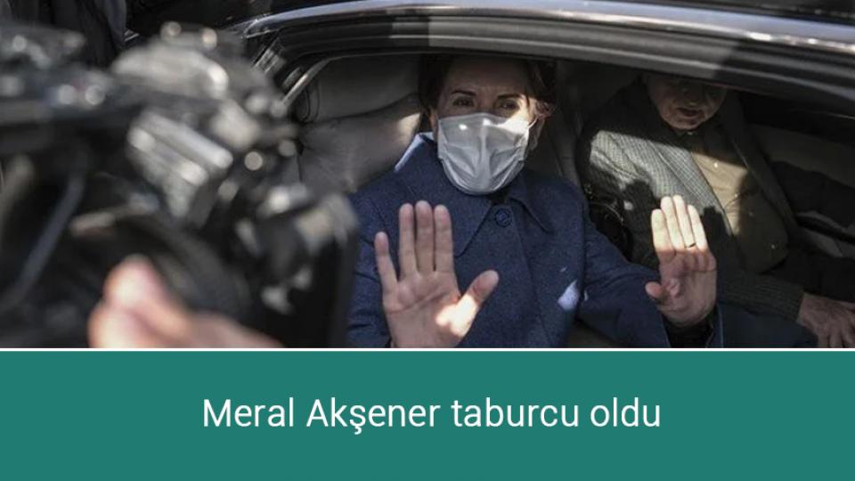 Meral Akşener taburcu oldu