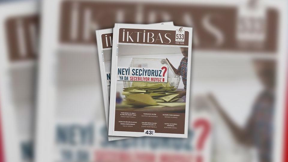 Her Taraf - Türkiyenin habercisi / İktibas Dergisi'nin 533. sayısı çıktı
