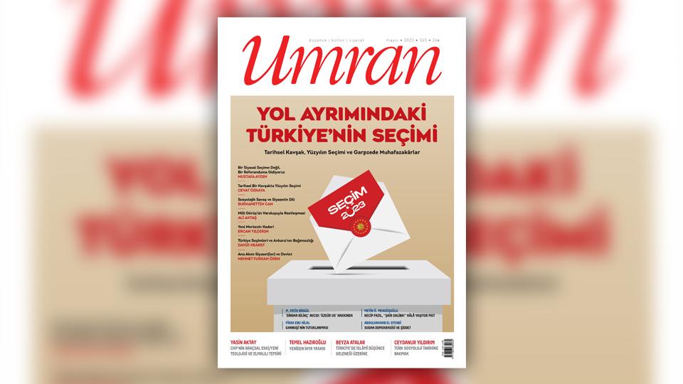 Her Taraf - Türkiyenin habercisi / Umran Dergisi Mayıs 2023/345. Sayı Çıktı