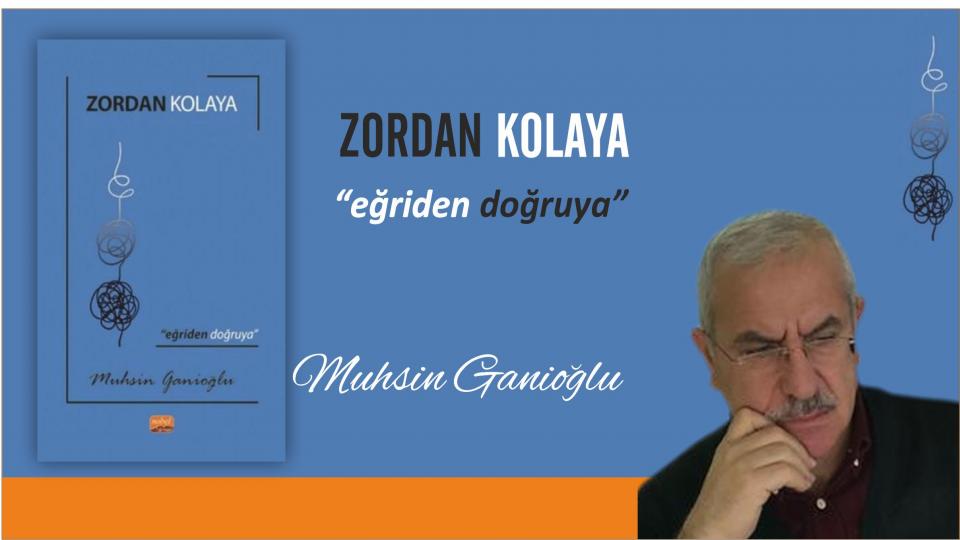 Her Taraf - Türkiyenin habercisi / Zordan Kolaya - Eğriden Doğruya/ Muhsin Ganioğlu