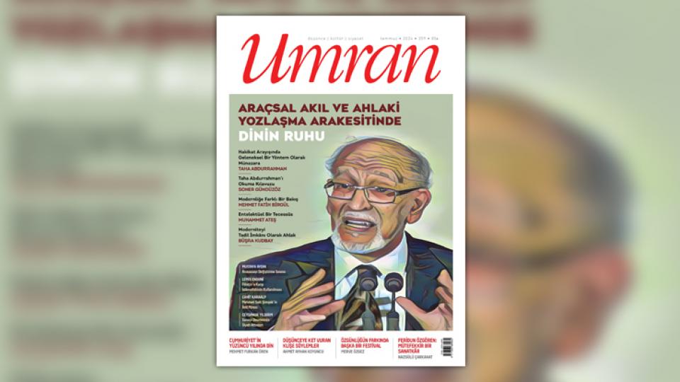 Her Taraf - Türkiyenin habercisi / Umran Dergisi Temmuz 2024 Sayısı Çıktı