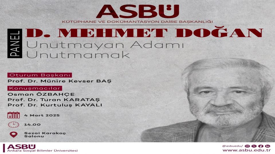 Ankara Sosyal Bilimler Üniversitesinde D. MEHMET DOĞAN Anılacak