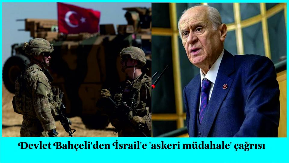 Devlet Bahçeli'den İsrail'e 'askeri müdahale' çağrısı: Eşgüdüm içinde hayata geçirilmeli