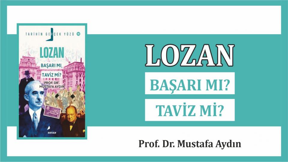 Kemalizmin Kışını Geçiren Kürtler Tek Parti Ayazını Unuturlar Mı? |Vahdettin İNCE / Lozan; Başarı mı, Taviz mi?|Prof Dr. Mustafa Aydın|Beyan Yayınları