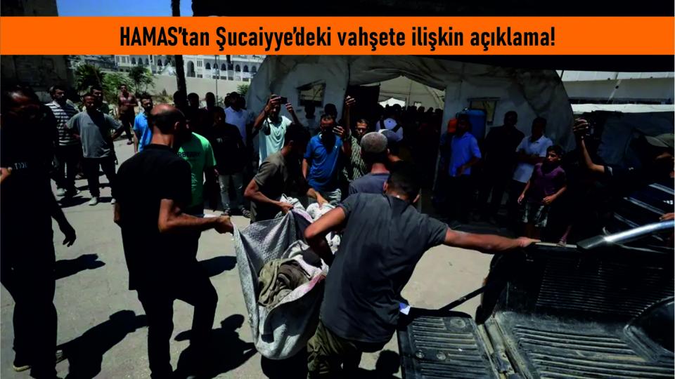 HAMAS’tan Şucaiyye’deki vahşete ilişkin açıklama!