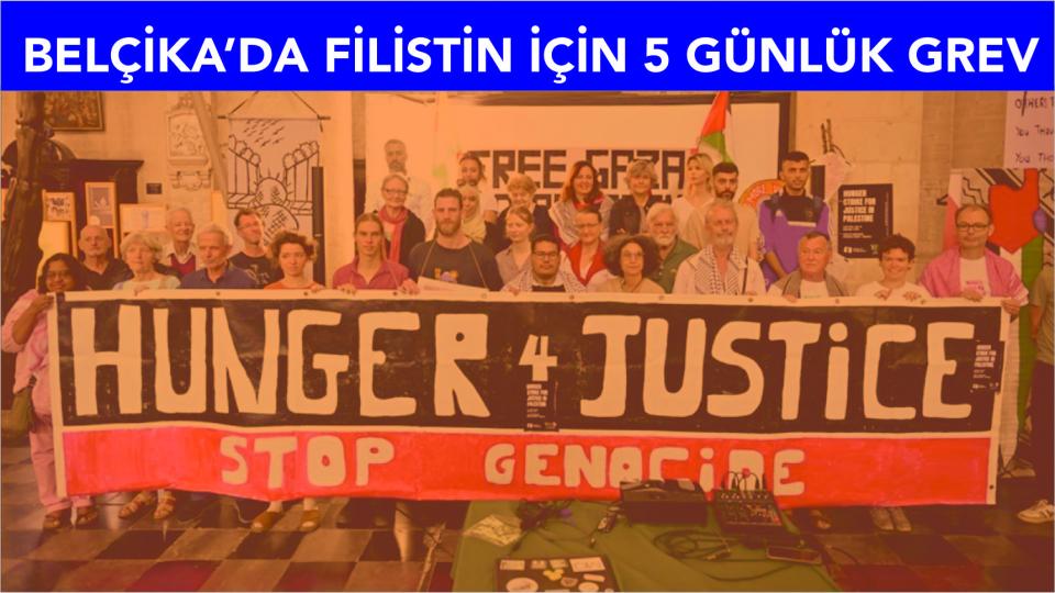Belçika'da Filistin için 5 günlük açlık grevi başlatıldı