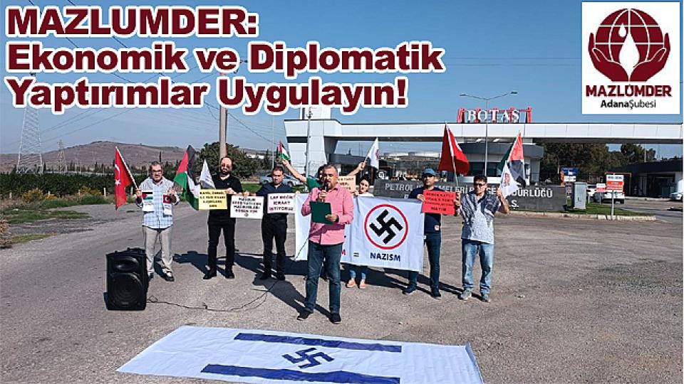 MAZLUMDER'den Suriye için sağduyu, müzakere ve insani sorumluluk çağrısı / MAZLUMDER'den Hükümet'e: İsrail'e Ekonomik ve Diplomatik Yaptırım Uygulayın!
