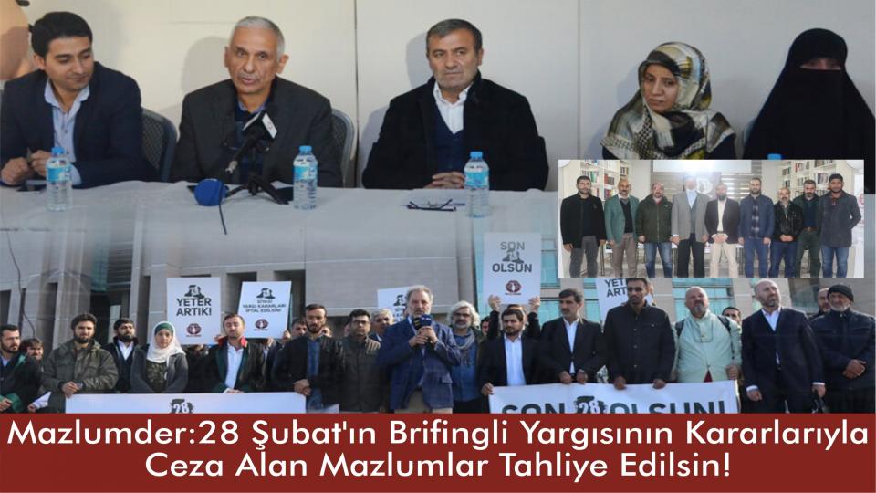 28 ŞUBAT MAHPUSLARI DERHAL SERBEST BIRAKILSIN!