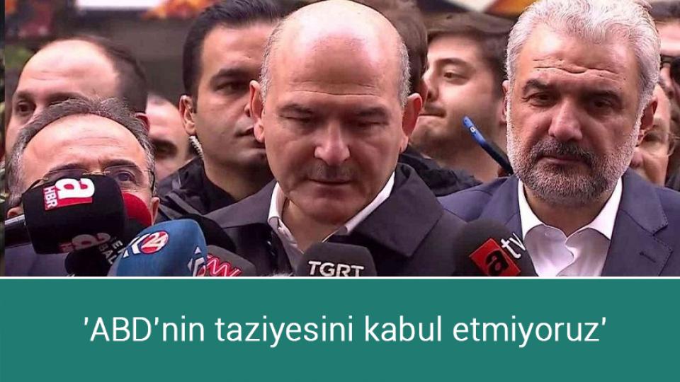 'ABD'nin taziyesini kabul etmiyoruz'