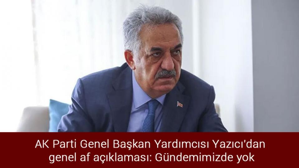 BM: Ukrayna'da savaş suçları işlendi / AK Parti Genel Başkan Yardımcısı Yazıcı'dan genel af açıklaması: Gündemimizde yok