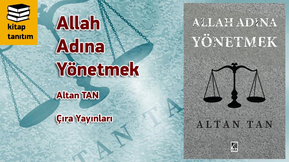 İmtihanın Adı Yusuf İle Züleyha-Furkan Yılmaz / Allah Adına Yönetmek /  Altan Tan / Çıra Yayınları