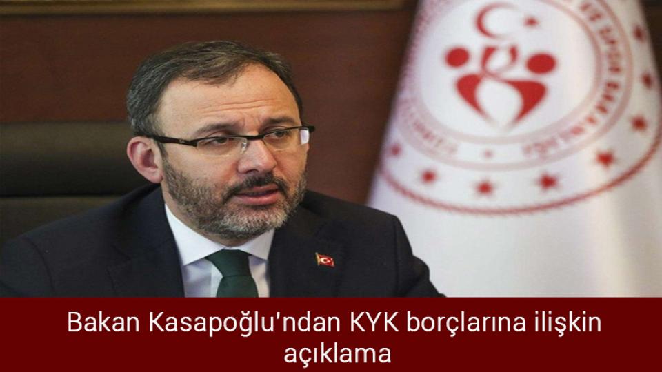 Cumhurbaşkanı Erdoğan'dan KYK kredi borçları açıklaması / Bakan Kasapoğlu’ndan KYK borçlarına ilişkin açıklama