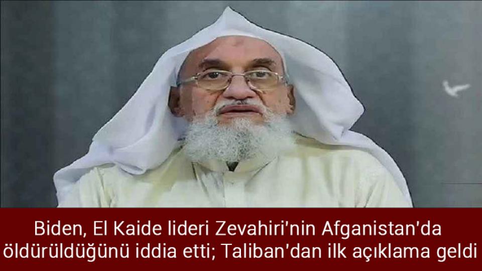 Enflasyon rakamları açıklandı: 24 yılın zirvesinde / Biden, El Kaide lideri Zevahiri'nin Afganistan'da öldürüldüğünü iddia etti; Taliban'dan ilk açıklama geldi