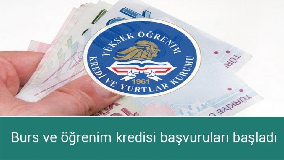 Burs ve öğrenim kredisi başvuruları başladı