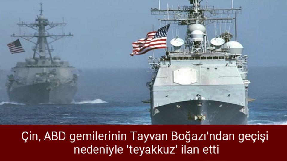 Ukrayna'dan tahıl yüklü 3 gemi daha hareket etti / Çin, ABD gemilerinin Tayvan Boğazı'ndan geçişi nedeniyle 'teyakkuz' ilan etti