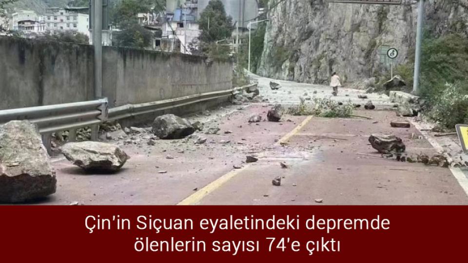 Arnavutluk, İran ile diplomatik ilişkileri sonlandırdı / Çin'in Siçuan eyaletindeki depremde ölenlerin sayısı 74'e çıktı