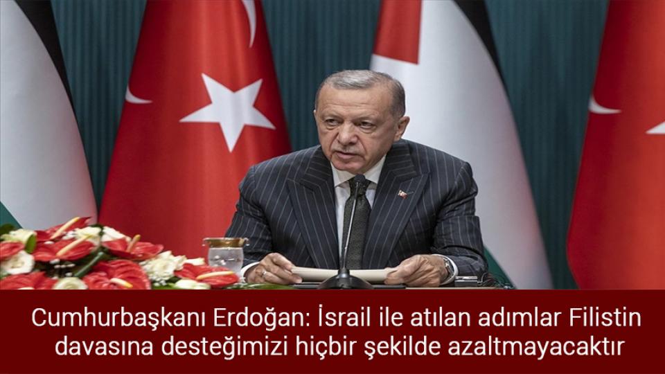 SGK'da yolsuzluk soruşturması başlatıldı / Cumhurbaşkanı Erdoğan: İsrail ile atılan adımlar Filistin davasına desteğimizi hiçbir şekilde azaltmayacaktır