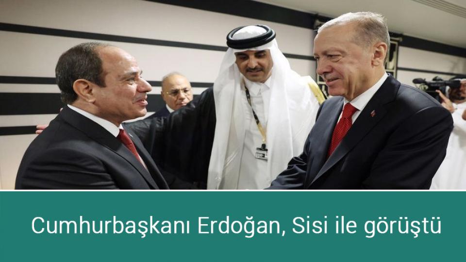 Cumhurbaşkanı Erdoğan, Darbeci Sisi ile görüştü