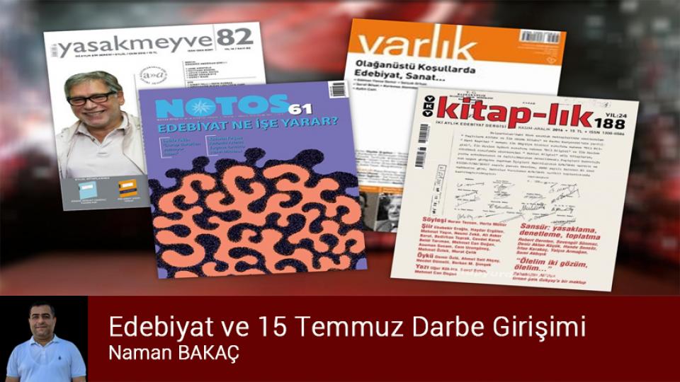 Edebiyat ve 15 Temmuz darbe girişimi / Naman BAKAÇ