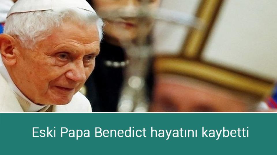 Ukrayna: Esir takasıyla 140 Ukraynalı serbest bırakıldı / Eski Papa Benedict hayatını kaybetti