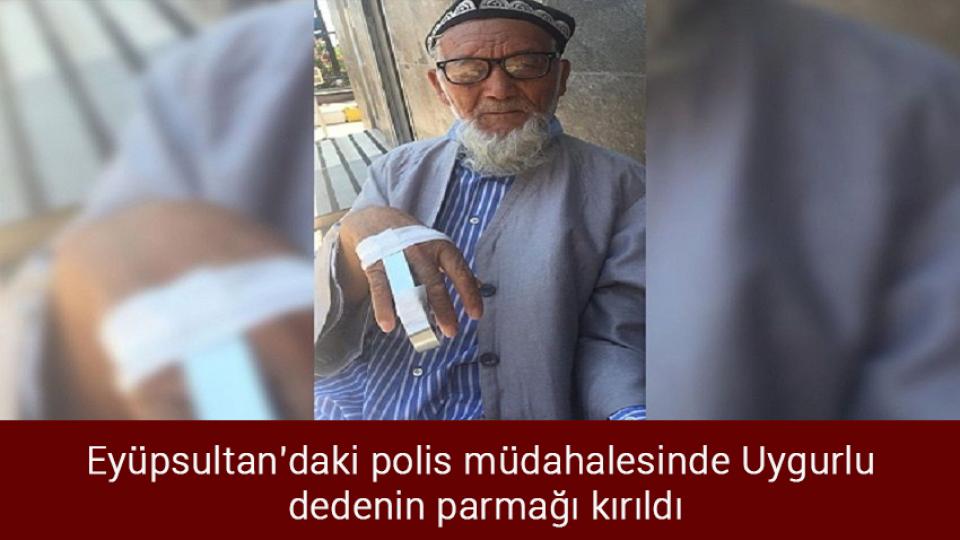 İspanyol gazeteciyi Afgan zannedip dövdüler! / Eyüpsultan'daki polis müdahalesinde Uygurlu dedenin parmağı kırıldı