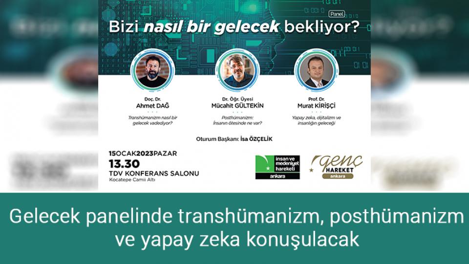Kılıçdaroğlu'ndan Davutoğlu'nun sözlerine ilişkin açıklama / "Bizi nasıl bir gelecek bekliyor?" panelinde transhümanizm, posthümanizm ve yapay zeka konuşulacak