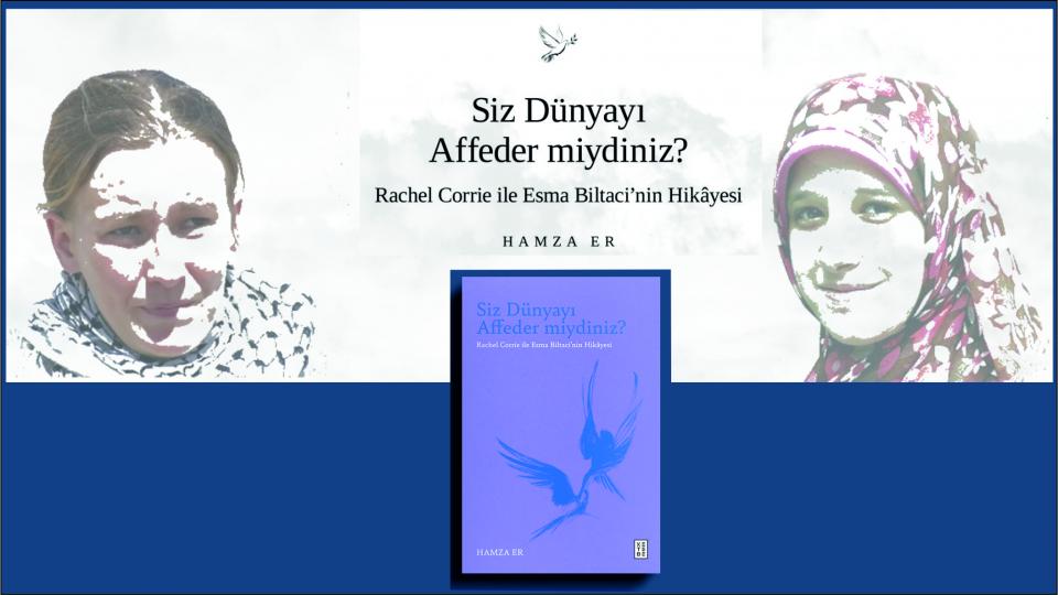 Hamza Er,  Rachel İle Esma’nın Hikâyesini Bir Kitapta Buluşturdu..