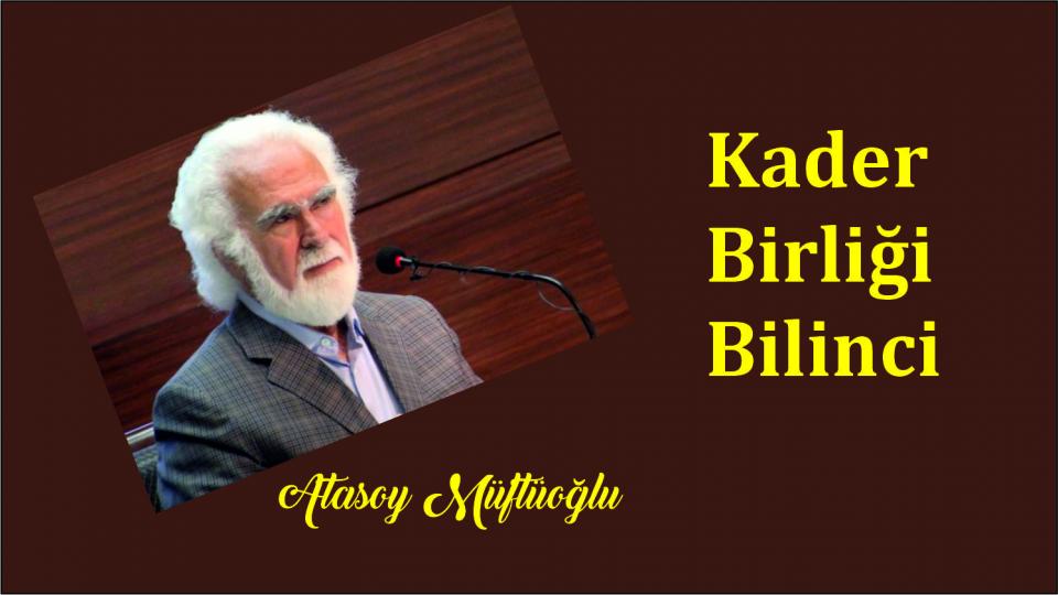 Atasoy Müftüoğlu:Popülist kültür, entelektüel kültüre hayat hakkı tanımıyor