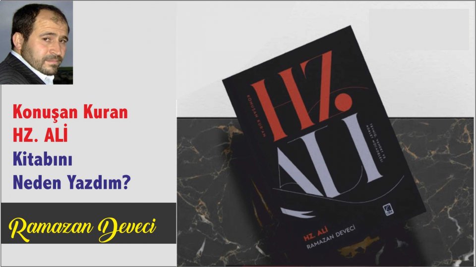 Hz. Ali, Konuşan Kur'an Özgürlük Abidesi- Ramazan Deveci
