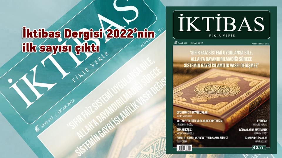İktibas Dergisi 2022’nin ilk sayısı çıktı