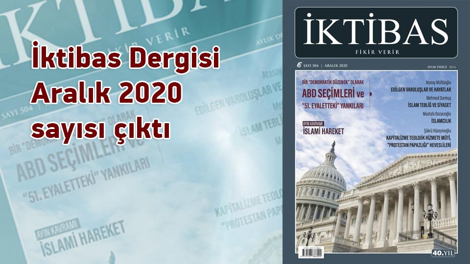 İktibas Dergisi Aralık 2020 sayısı çıktı