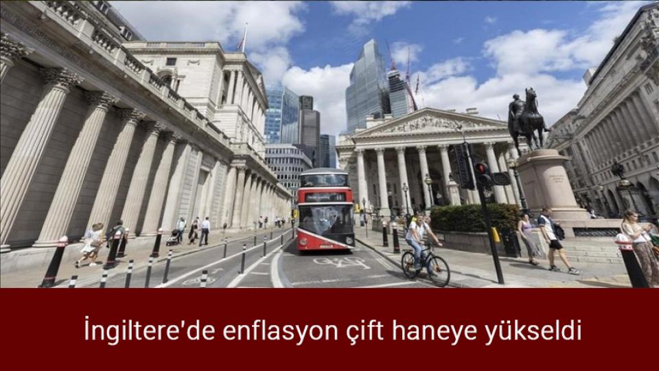 Cumhurbaşkanı Erdoğan, Ukrayna'ya gitti / İngiltere'de enflasyon çift haneye yükseldi