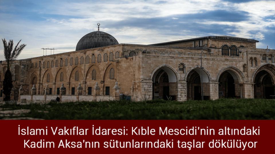 İsrail apartheid rejimi / İslami Vakıflar İdaresi: Kıble Mescidi'nin altındaki Kadim Aksa'nın sütunlarındaki taşlar dökülüyor